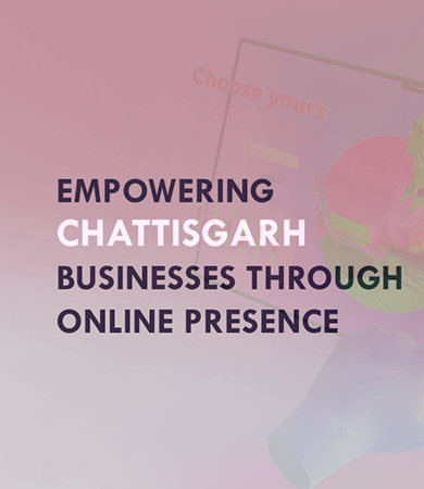 Empowering Chattisgarh Businesses through Online Presence - Why a Website is a Game Changer